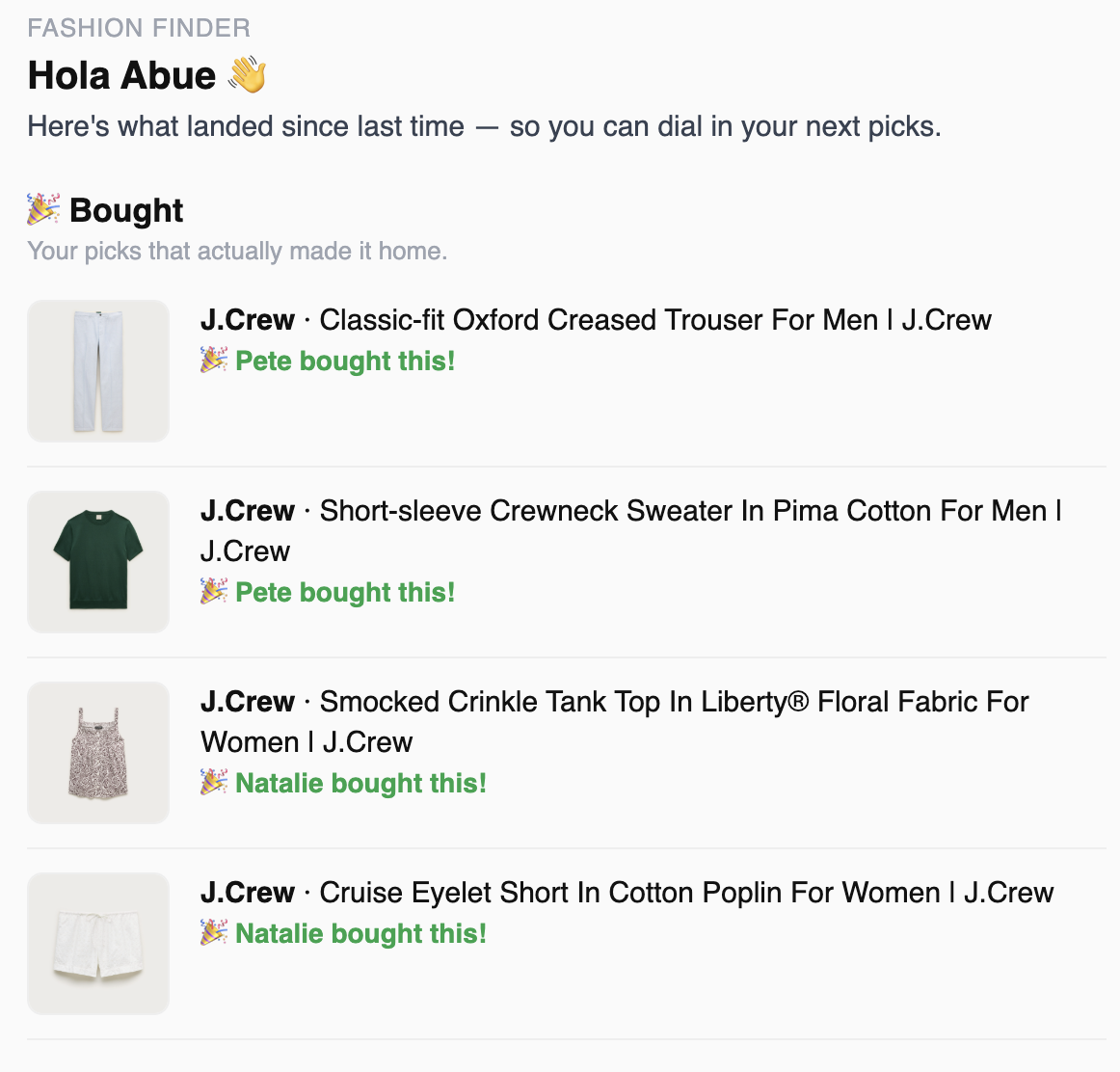 A digest email to Abue titled 'Hola Abue' with a 'Bought' section listing products she sent, each tagged 'Pete bought this!' or 'Natalie bought this!'